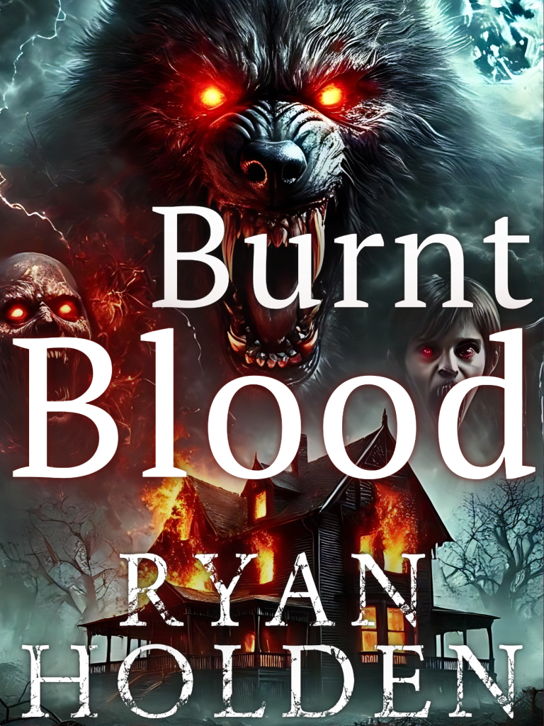 Book cover for "Burnt Blood" featuring a wolf, skulls, and a haunted house.